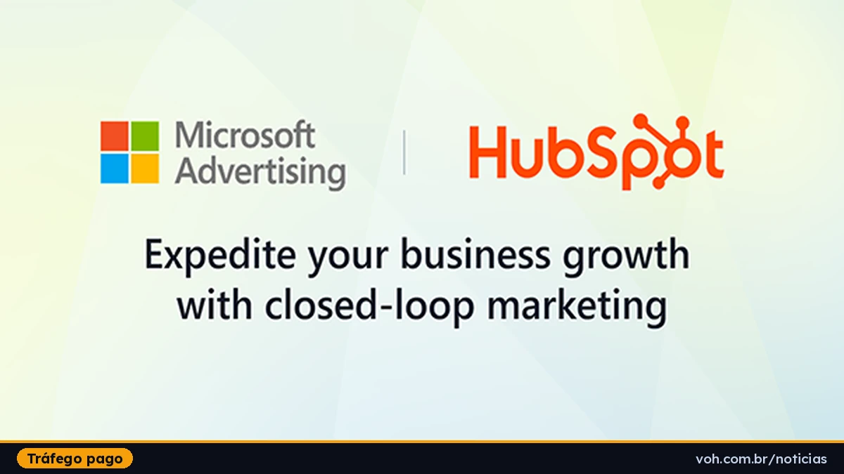 Logos da Microsoft Advertising e do HubSpot lado a lado, sobre fundo claro, com o texto em inglês sobre acelerar o crescimento do negócio com marketing de ciclo fechado